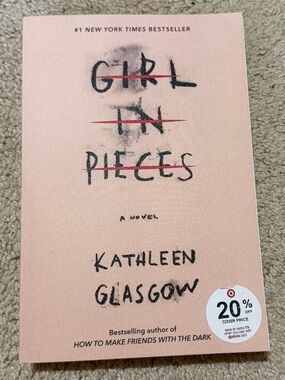 NWT. Girl in Pieces by Kathleen Glasgow - Paperback Novel